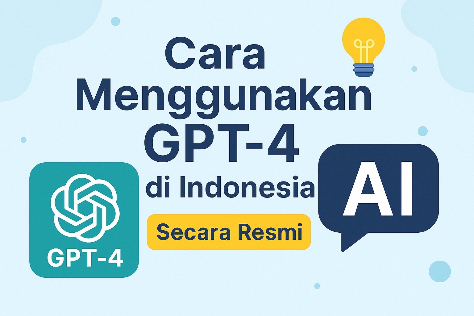 Bikin ide makin ngebut pakai GPT-4o sekarang juga.